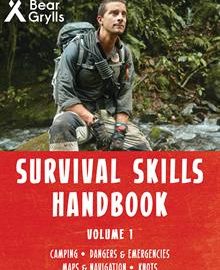 Usborne Bear Grylls Survival Skills Handbook Volume 1