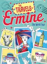 Travels of Ermine- The World Tour, The (CV) - Usborne Books & More