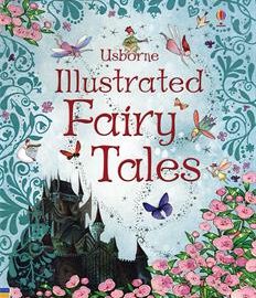 Usborne Illustrated Fairy Tales