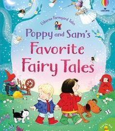 Poppy and Sam's Favorite Fairy Tales